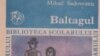 Din nou despre Baltagul și „Ai să dai samă, Doamnă!”