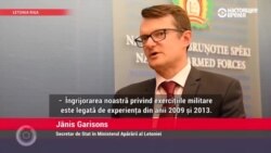 Jānis Garisons - De ce Țările Baltice sunt îngrijorate de exercițiile comune ale Federației Ruse și a Belarusului?