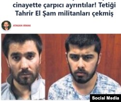 Хусейн Ахметалиев (слева) и Абдулла Энвер (справа). Скриншот турецкой газеты «Сабах».