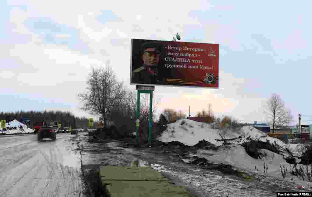 The Perm branch of the Communist Party has posted roadside billboards across the region with the rhyming couplet: &ldquo;The winds of history have picked up speed. Our Urals workers revere Stalin!&rdquo;
