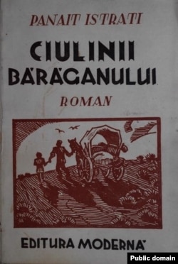 Panait Istrati, Ciulinii Bărăganului, București, ediția din 1943.